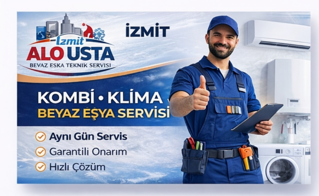 👉 İzmit Teknik Servis Hizmetlerimiz – Hızlı, Güvenilir ve Garantili Çözümler
